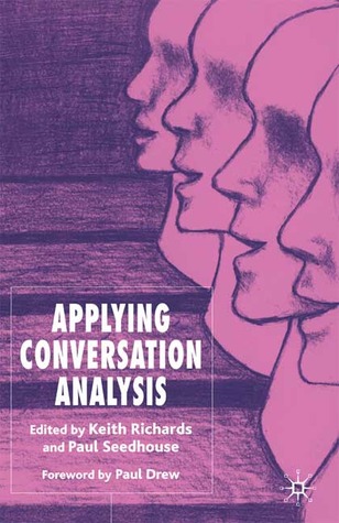 Applying Conversation Analysis (Paperback)