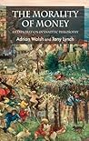 The Morality of Money: An Exploration in Analytic Philosophy