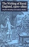 The Writing of Rural England, 1500-1800