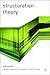 Structuration Theory (Traditions in Social Theory, 13)