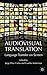 Audiovisual Translation by Kenneth A. Loparo