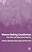 Women Making Constitutions: New Politics and Comparative Perspectives