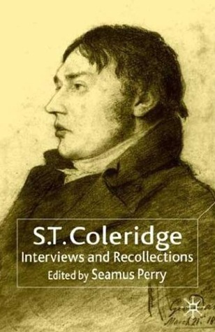 S.T. Coleridge: Interviews and Recollections (Hardcover)