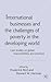 International Businesses and the Challenges of Poverty in the Developing World: Case Studies on Global Responsibilities and Practices (Case Studies on Global Responsibilities and Practices, V. 1, 1)