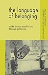 The Language of Belonging (Language and Globalization) The Language of Belonging (Language and Globalization)