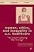 Women, Ethics, and Inequality in U.S. Healthcare: "To Count among the Living" (Black Religion/Womanist Thought/Social Justice)