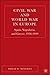 Civil War and World War in Europe: Spain, Yugoslavia, and Greece, 1936-1949