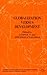 Globalization Versus Development (International Political Economy Series)