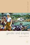 Gender and Empire (Gender and History, 3) Gender and Empire (Gender and History, 3)