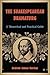 The Shakespearean Dramaturg...