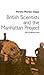 British Scientists and the Manhattan Project: The Los Alamos Years