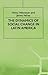 The Dynamics of Social Change in Latin America (International Political Economy Series)