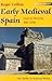 Early Medieval Spain: Unity in Diversity, 400-1000