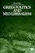 Green Politics and Neo-Liberalism