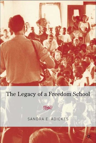 The Legacy of a Freedom School (Paperback)