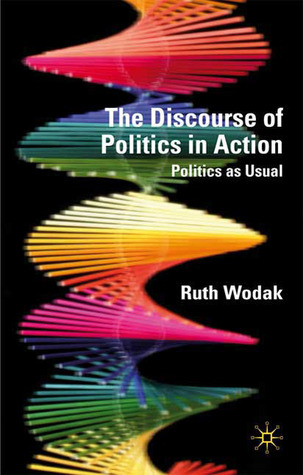 The Discourse of Politics in Action: Politics as Usual (Hardcover)