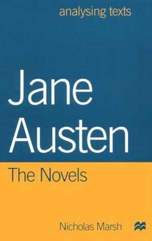 Jane Austen: The Novels (Analysing Texts)