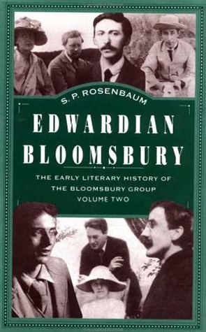 Edwardian Bloomsbury: The Early Literary History of the Bloomsbury Group Volume 2 (Hardcover)