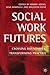 Social Work Futures: Crossing Boundaries, Transforming Practice