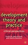 Development Theory and Practice: Critical Perspectives Development Theory and Practice: Critical Perspectives