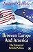 Between Europe and America:...