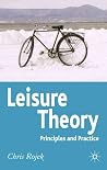 Leisure Theory: Principles and Practice