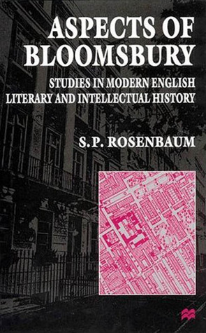 Aspects of Bloomsbury: Studies in Modern English Literary and Intellectual History (Hardcover)