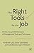 The Right Tools for the Job by Andrew Cox
