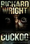 Cuckoo by Richard   Wright