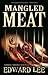 Mangled Meat