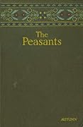 The Peasants: Autumn (Peasants, #1)