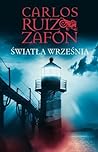 Światła września by Carlos Ruiz Zafón
