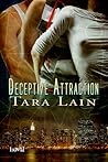 Deceptive Attraction by Tara Lain