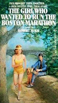 The Girl Who Wanted to Run the Boston Marathon