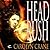 Head Rush (The Disillusionists #3)