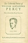 The collected poems of William Alexander Percy