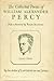 The collected poems of William Alexander Percy