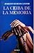 La ceiba de la memoria by Roberto Burgos Cantor