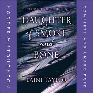 Daughter of Smoke and Bone