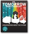 The Tomorrow Project Anthology: Conversations about the Future