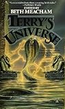 Terry's Universe: Science fiction's finest writers join in honoring the memory of Terry Carr