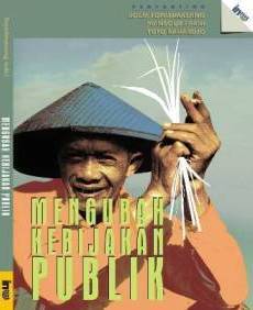 Mengubah Kebijakan Publik