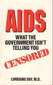 AIDS: What the Government Isn't Telling You