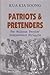 Patriots and Pretenders: The Malayan People's Independence Struggle