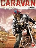 Caravan n. 2: Il ribelle