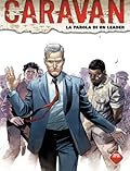 Caravan n. 3: La parola di un leader