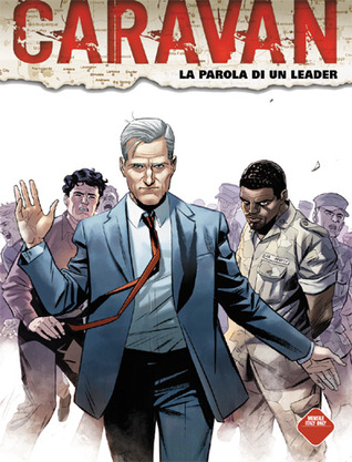 Caravan n. 3: La parola di un leader (Brossura)