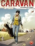 Caravan n. 4: La storia di Carrie
