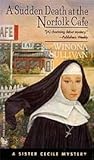 A Sudden Death at the Norfolk Cafe (Sister Cecile Mystery, #1)