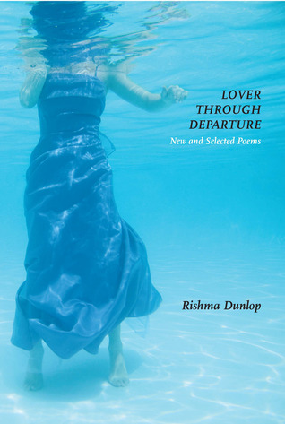 Lover Through Departure: New and Selected Poems